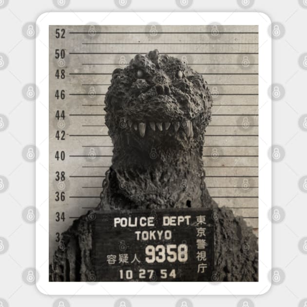 Godzilla Mugshot by © Buck Tee Originals Godzilla Sticker TeePublic
